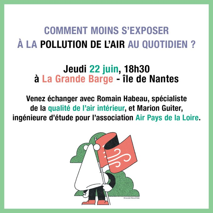 Comment moins s'exposer à la pollution de l'air au quotidien ? Jeudi 22 septembre, 18h30 à la Grande Barge, Ile de Nantes. Venez échanger avec Romain Habeau, spécialiste de la qualité de l'air intérieur, et Marion Guiter, ingénieure d'étude pour l'association Air Pays de la Loire.