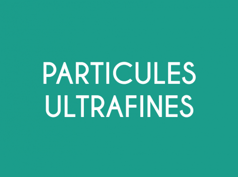 Particules ultrafines PUF